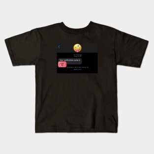 Text Verification! Kids T-Shirt